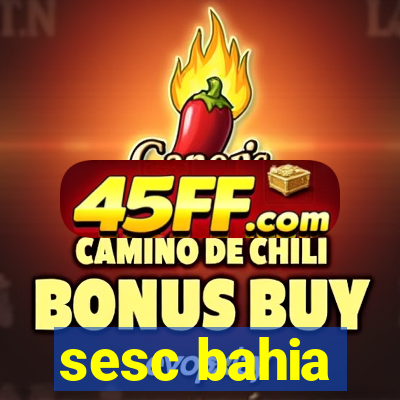 sesc bahia